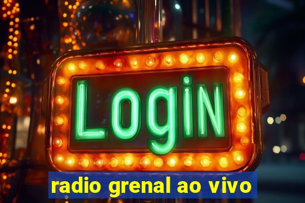 radio grenal ao vivo